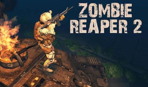 download Zombie reaper 2 apk